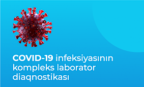 COVID-19 infeksiyasının kompleks laborator diaqnostikası