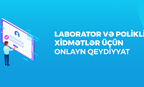 Laborator və poliklinik xidmətlər üçün ONLAYN QEYDİYYAT