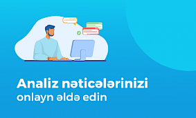 Analiz nəticələrinizi onlayn əldə edin